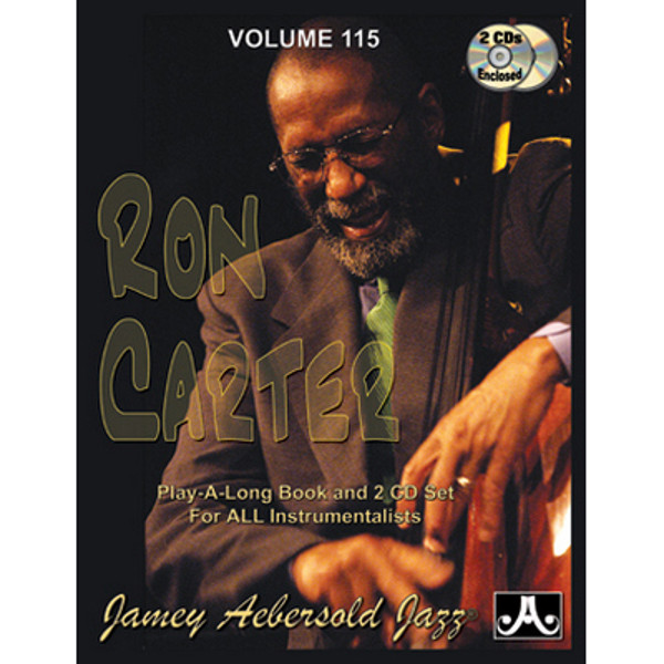 Ron Carter, Vol 115. Aebersold Jazz Play-A-Long for ALL Musicians