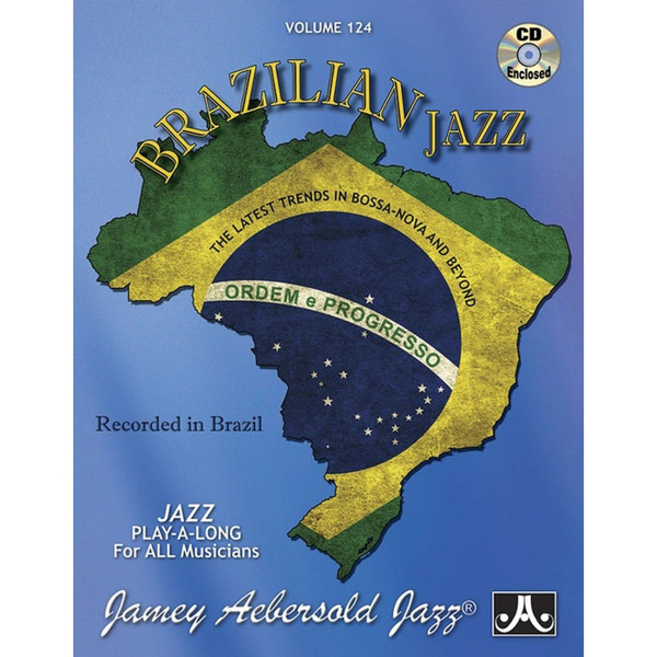Brazilian Jazz, Vol 124. Aebersold Jazz Play-A-Long for ALL Musicians