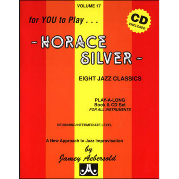 Horace Silver, Vol 17. Aebersold Jazz Play-A-Long for ALL Musicians