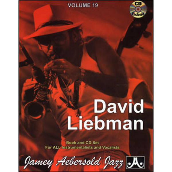 David Liebman, Vol 19. Aebersold Jazz Play-A-Long for ALL Musicians