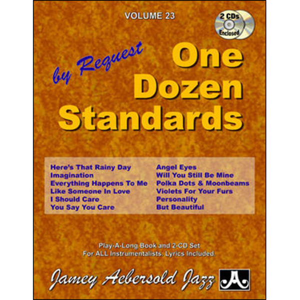 One Dozen Standards, Vol 23. Aebersold Jazz Play-A-Long for ALL Musicians