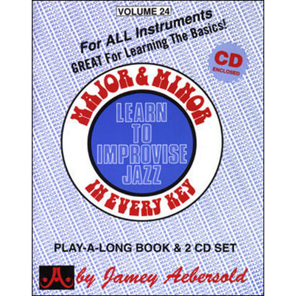 Major and Minor, Vol 24. Aebersold Jazz Play-A-Long for ALL Musicians