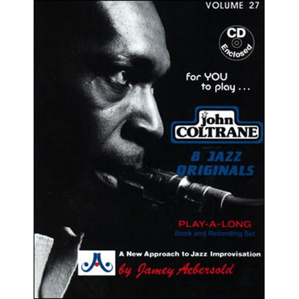 John Coltrane, Vol 27. Aebersold Jazz Play-A-Long for ALL Musicians