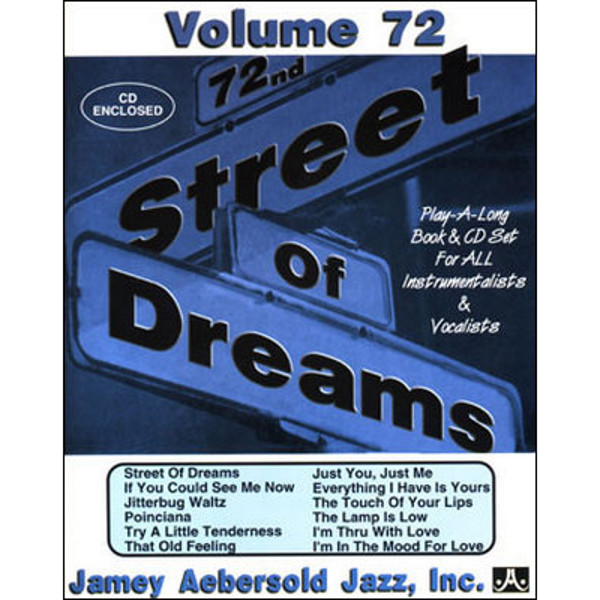 Street of Dreams, Vol 72. Aebersold Jazz Play-A-Long for ALL Musicians