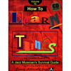 How to Learn Tunes, Vol 76. Aebersold Jazz Play-A-Long for ALL Musicians