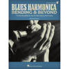 Blues Harmonica - Bending & Beyond, Book and Online Audio