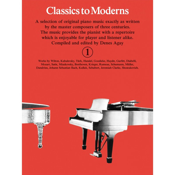 Classics to Moderns 1 Denes Agay, Piano