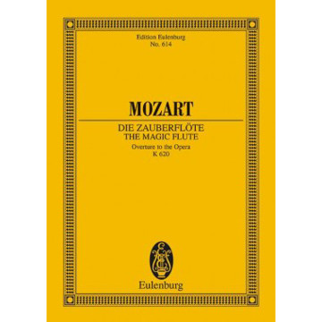 Overture The Magic Flute (Die Zauberflöte) KV620,  Wolfgang Amadeus Mozart. Study Score
