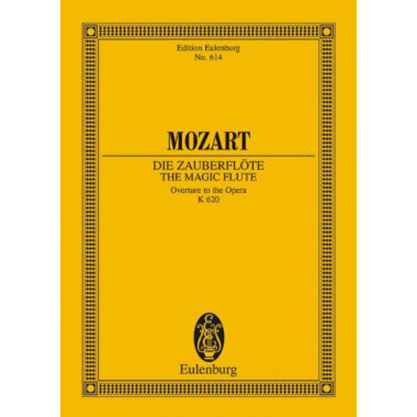 Overture The Magic Flute KV620, Wolfgang Amadeus Mozart. Study Score