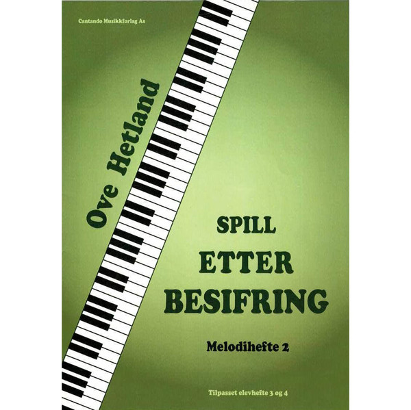 Spill etter besifring Melodihefte 2, Ove Hetland