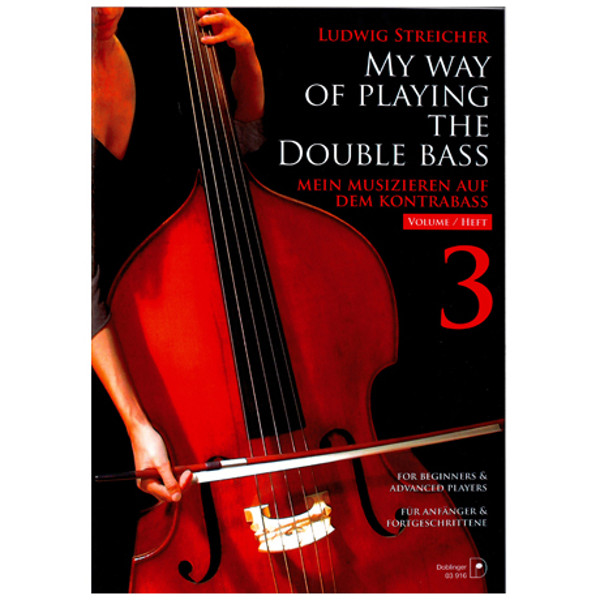 My Way of Playing the Double Bass Vol 3, Ludwig Streicher