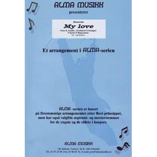 My love - Westlife arr Ole Bollom. Alma Flex 5+