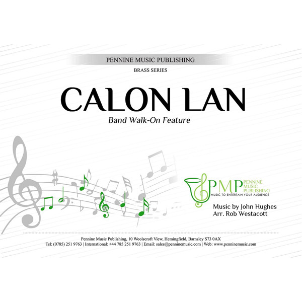 Calon Lan - Band Walk-on Feature. John Hughes arr Rob Westacott, Brass Band