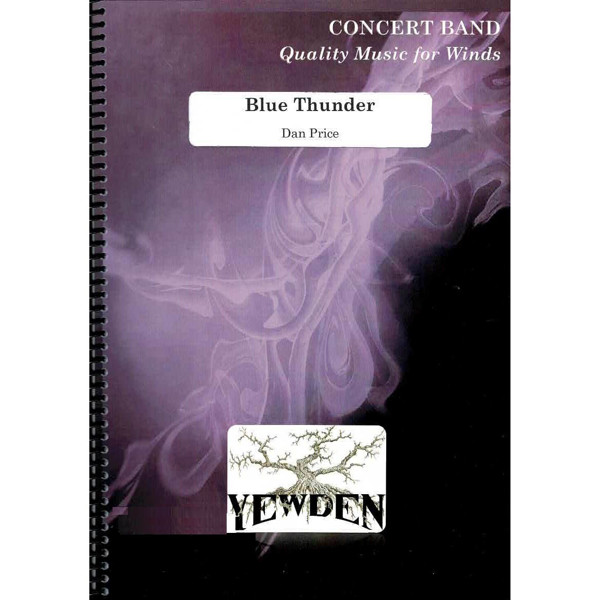 Blue Thunder,  Dan Price. Concert Band