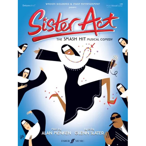 Sister Act - The Smash Hit Musical Comedy - PVG