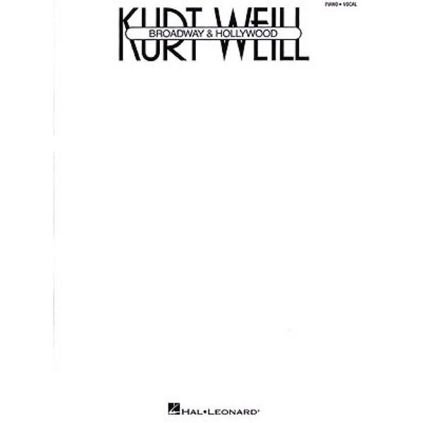 Kurt Well - Broadway & Hollywood