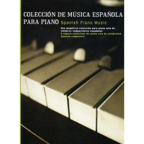 Coleccion De Musica Espanola Para Piano - Spanish Piano Music