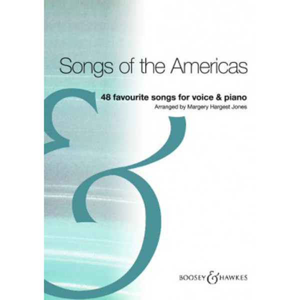 Songs of the Americas - 48 favourite songs for voice and piano
