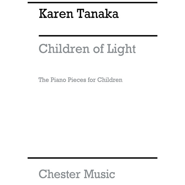 Children of Light, Karen Tanaka. Piano