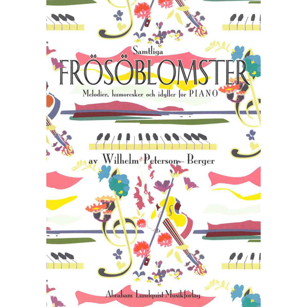 Frøsøblomster (samtlige), Wilhelm Peterson-Berger. Piano