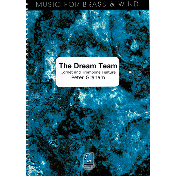 The Dream Team, Peter Graham. Brass Band