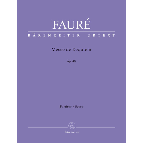 Messe de Requiem op. 48, Gabriel Faure. Full Score