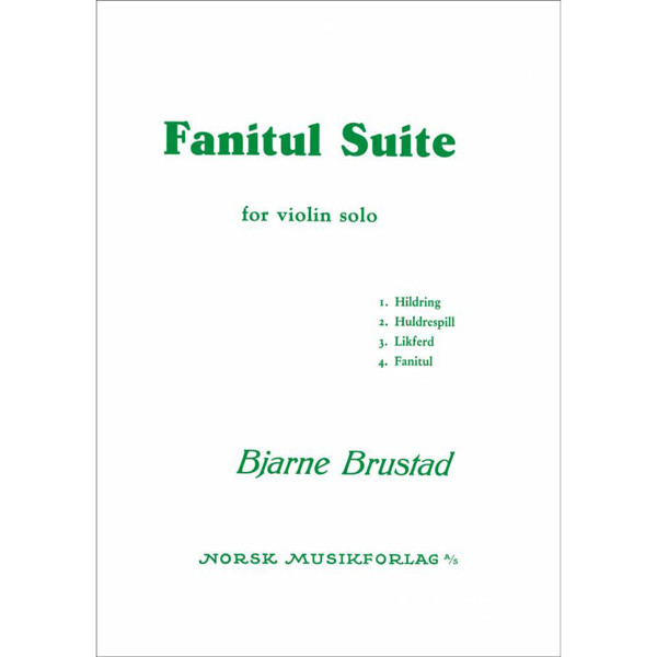 Fanitullsuite, Bjarne Brustad. Fiolin