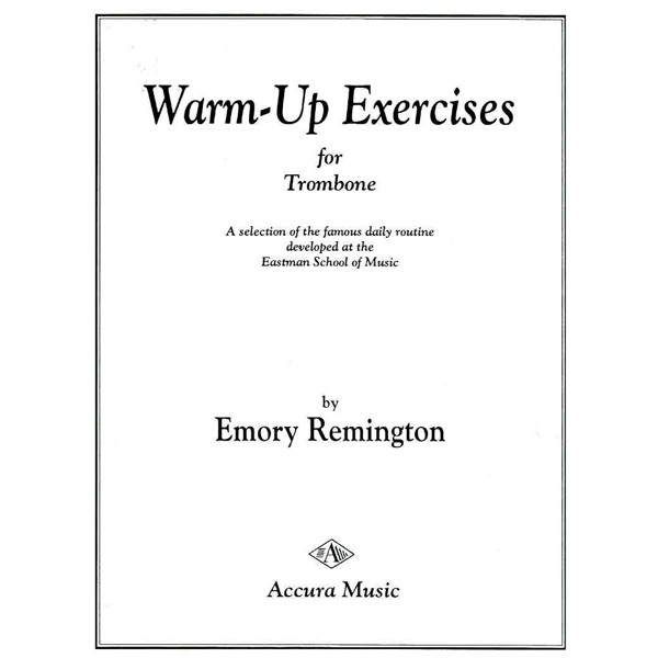 Warm-Ups for Trombone, Emory Remington. Manuscript