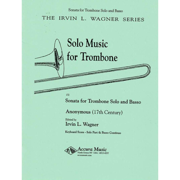 Sonata for Solo Trombone and Basso. Anon. edit Irvin L. Wagner