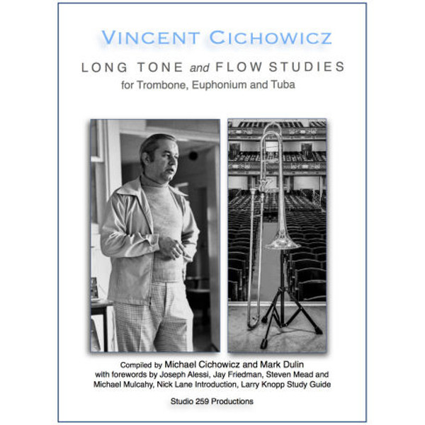 Cichowicz Long Tone and Flow Studies for Trombone, Euphonium and Tuba