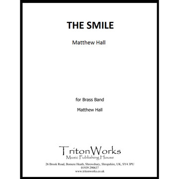 The Smile, Matthew Hall. Brass Band