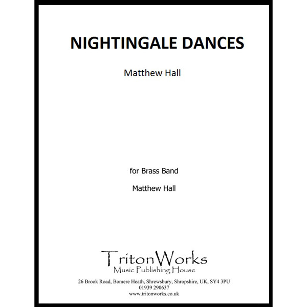 Nightingale Dances, Matthew Hall. Brass Band