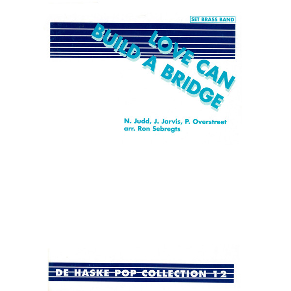 Love Can Build a Bridge, Sebregts - Brass Band