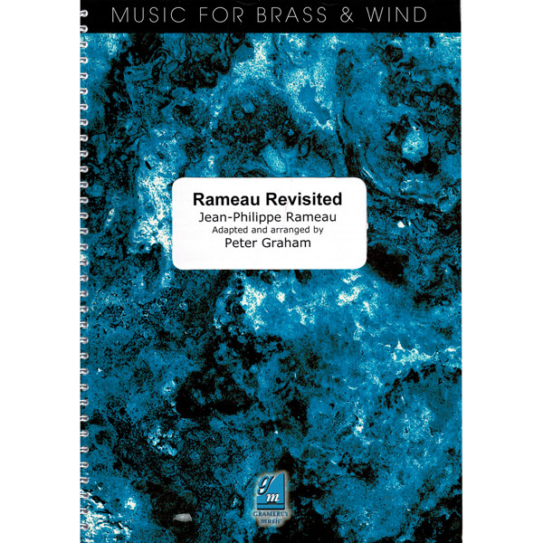 Rameau Revisited, Rameau/Graham. Brass Band