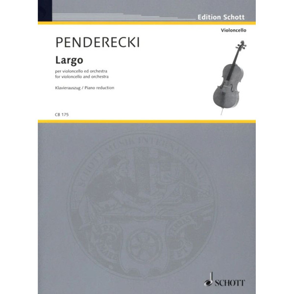 Largo, for violoncello and orchestra. Cello/Piano. Krzysztof Penderecki