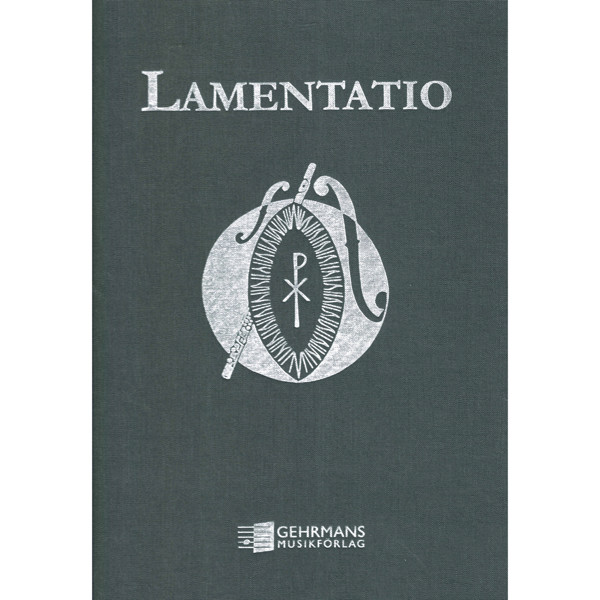 Lamentatio, 23 begravningsstycken för soloinstrument och orgel