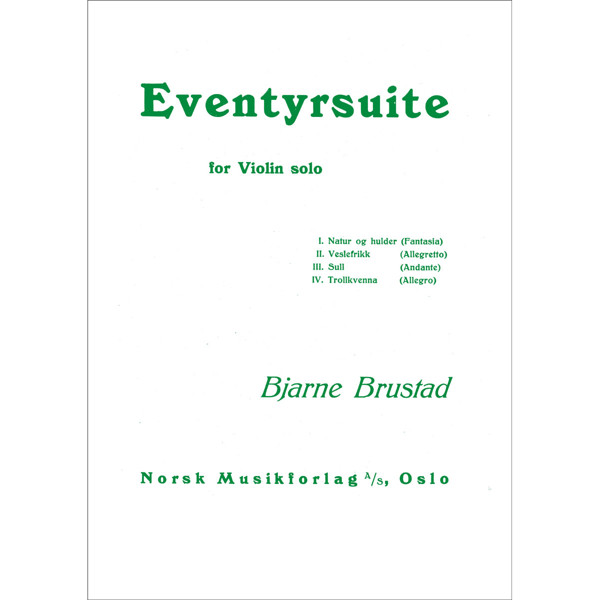 Eventyrsuite, Bjarne Brustad. Fiolin