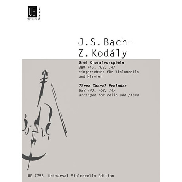 3 Choral Preludes, Violoncello Pianoforte J. S. Bach arr Kodaly