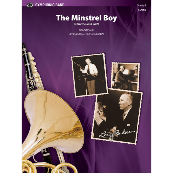 The Minstrel Boy (from The Irish Suite), Leroy Anderson. Concert Band