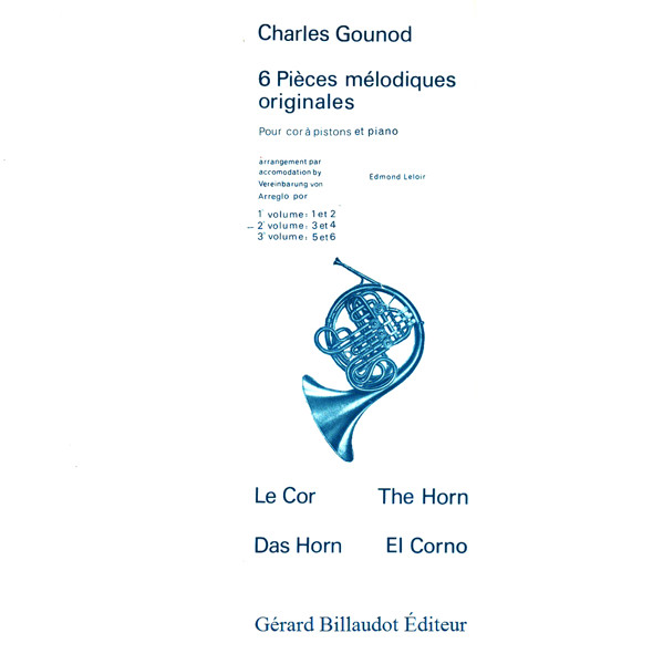 6 Pieces Melodiques Originales Vol 2, Charles Gounod. Horn and Piano