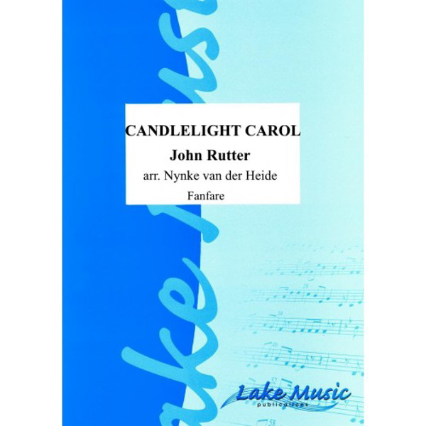 Candlelight Carol, John Rutter arr Nynke van der Heide, Concert Band