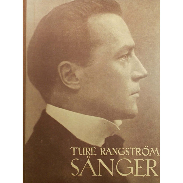 Sånger, Ture Rangström - Sång och Piano