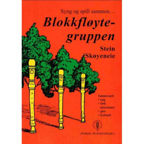 Spill Blokkfløyte Folkesanger, Stein Skøyeneie. Sopranblokkfløyte