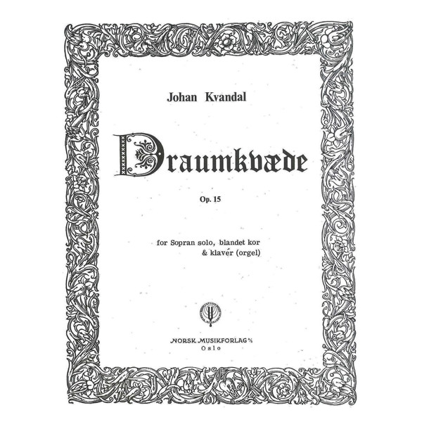 Tre Julesalmer, Johan Kvandal - Vokal, Piano