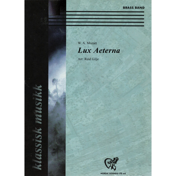 Lux Aeterna From Requiem, Wolfgang Amadeus Mozart arr Reid Gilje - Brass Band