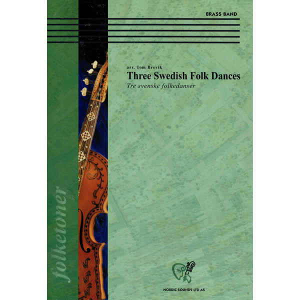 Three Swedish Folk Dances, Tom Brevik - Brass Band