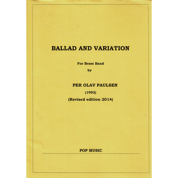 Ballad And Variation - Per Olav Paulsen. Brass band