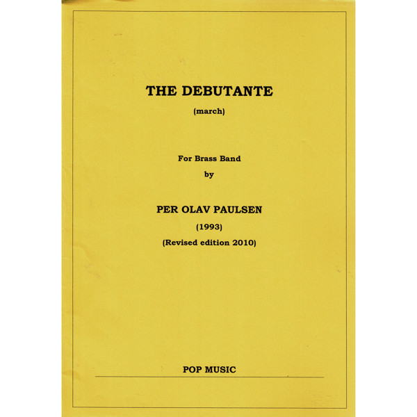 The Debutante, March, Per Olav Paulsen - Brass band