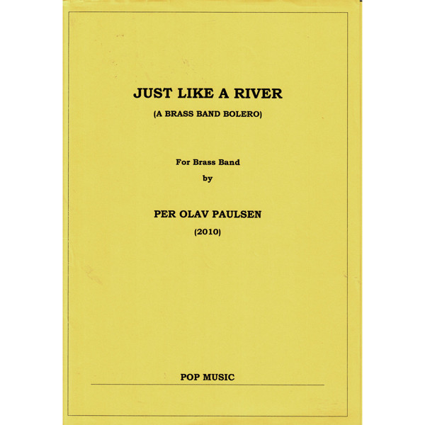 Just like a River. Per Olav Paulsen. Brass band
