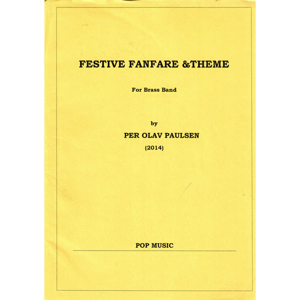 Festive Fanfare & Theme, Per Olav Paulsen - Brass band